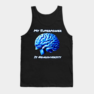 My Superpower is Neurodiversity - PanfurWare LLC Tank Top